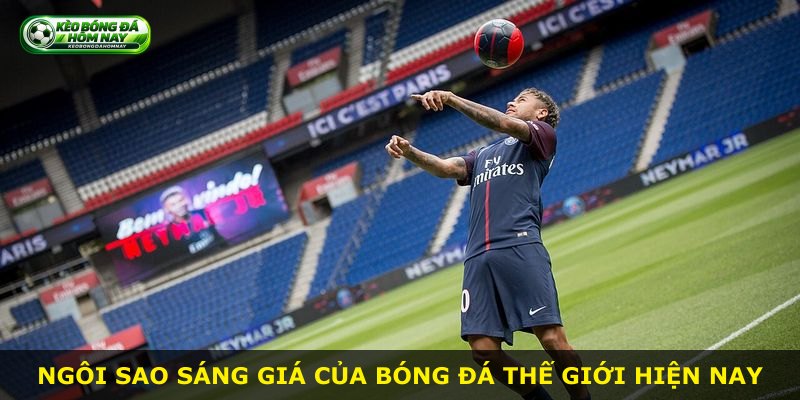 Ngôi sao sáng giá của bóng đá thế giới hiện nay
