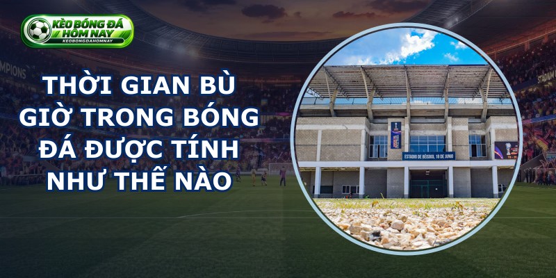 Thời Gian Bù Giờ